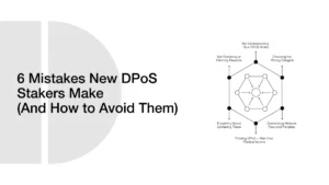 6 Mistakes New DPoS Stakers Make (And How to Avoid Them in 2025)