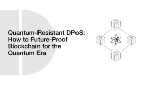 Quantum-Resistant DPoS: How to Future-Proof Blockchain for the Quantum Era