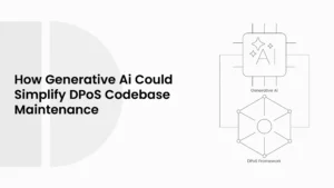 How Generative AI Could Simplify DPoS Codebase Maintenance