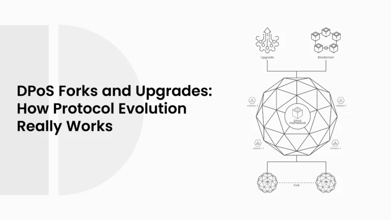 DPoS Forks and Upgrades: How Protocol Evolution Really Works