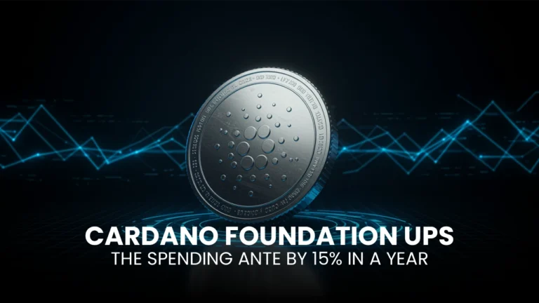 Cardano Foundation Ups the Spending Ante by 15% in a Year: What It Means for Blockchain’s Future