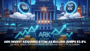 ARK Invest Acquires $172M as Bullish Jumps 83.8% on NYSE Debut, 21Shares Launches SUI and XDC ETPs in Europe