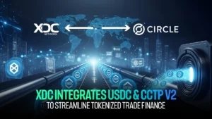 Circle Deploys USDC and CCTP V2 on XDC Network to Simplify Cross-Border Payments